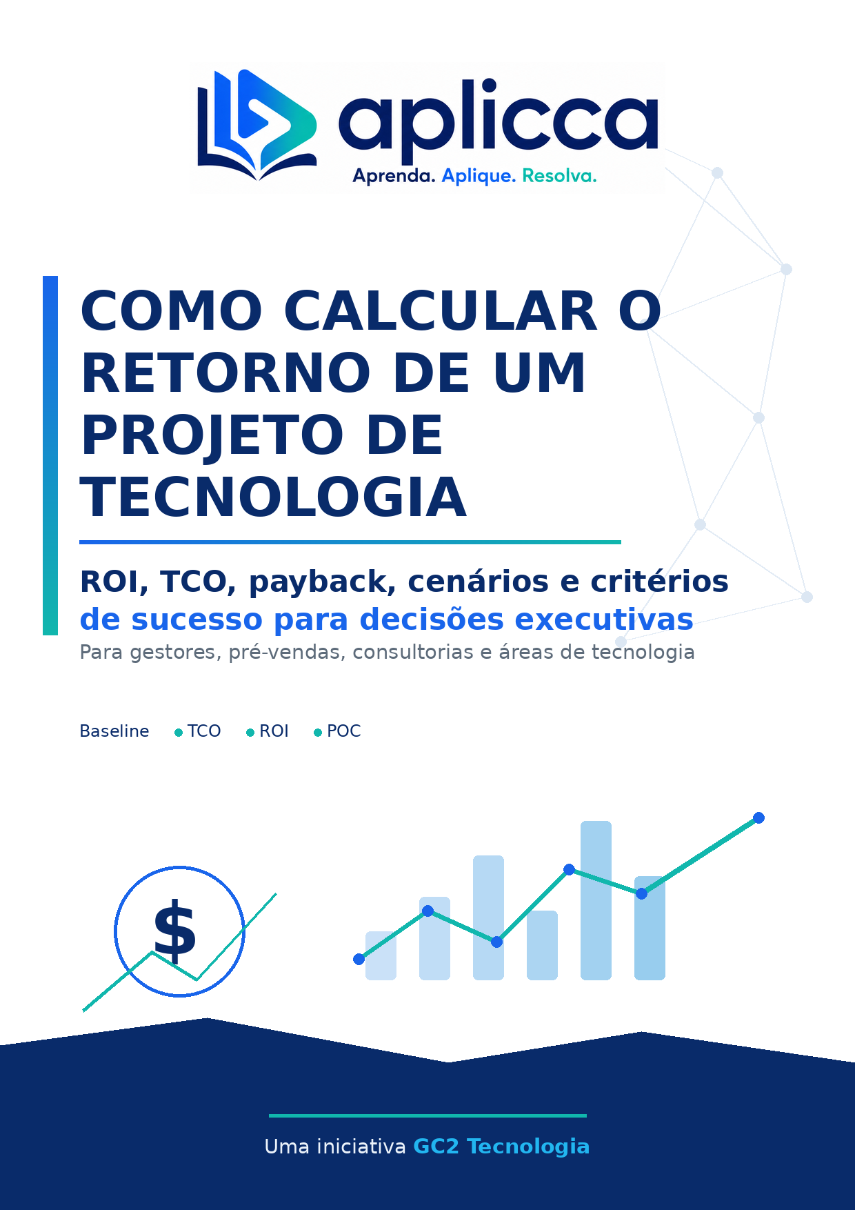 Capa do guia Como Calcular o Retorno de um Projeto de Tecnologia